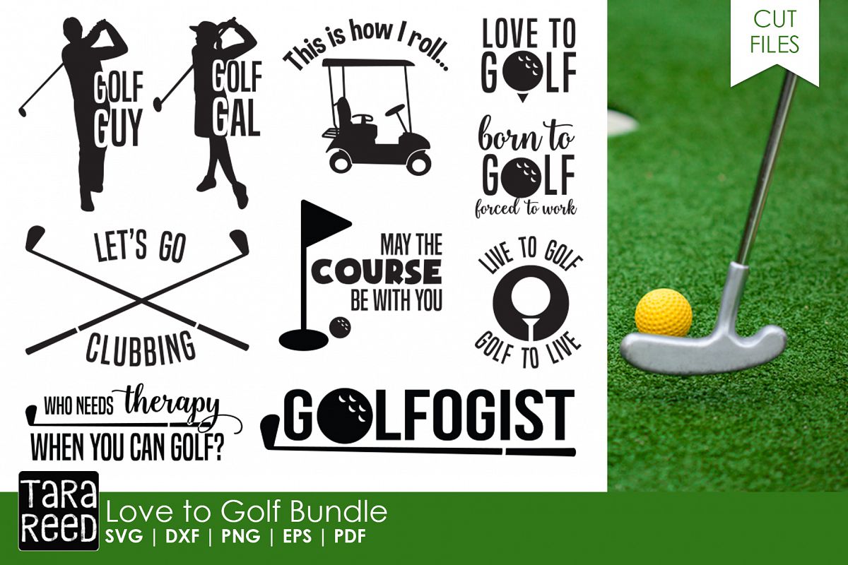 Love To Golf Golf Svg And Cut Files For Crafters 80903 Cut Files Design Bundles 6315