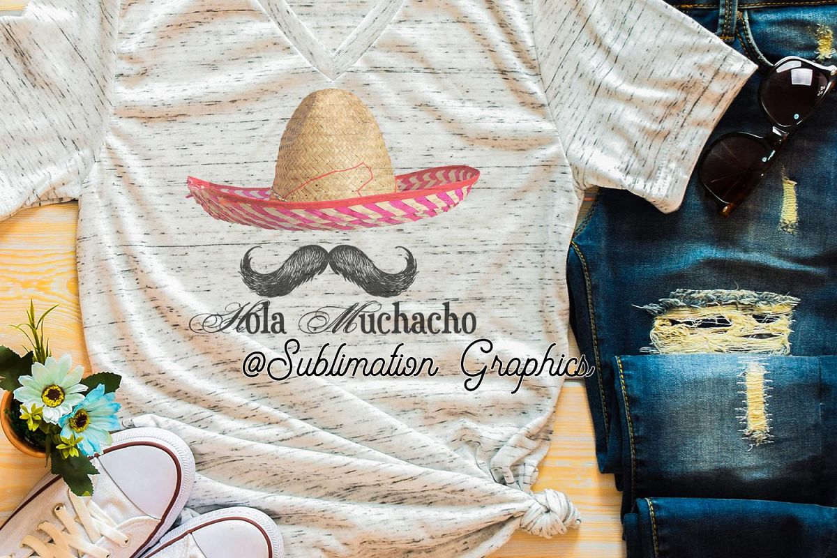 Hola Muchacho Sublimation Digital Download example image 1