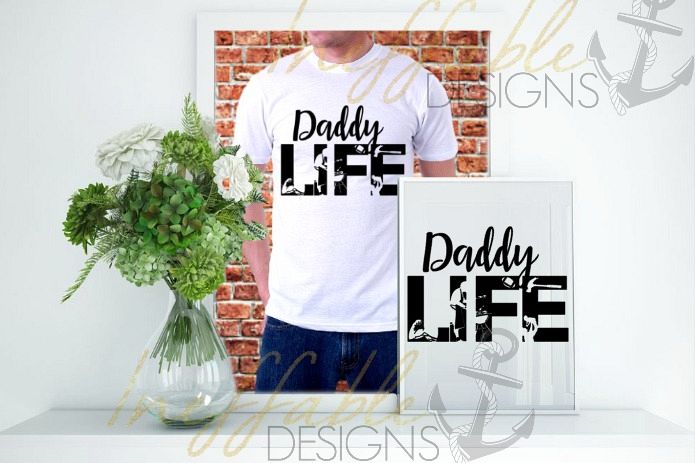 Daddy Life Cut File svg example image 1