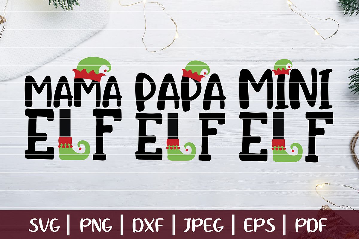 Mama Papa Mini Elf SVG, Christmas Matching Family SVG example image 1