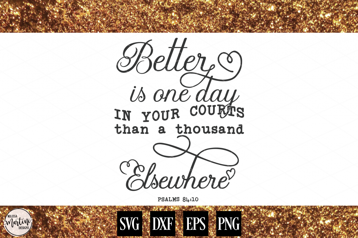 Better is One Day in Your Courts example image 1