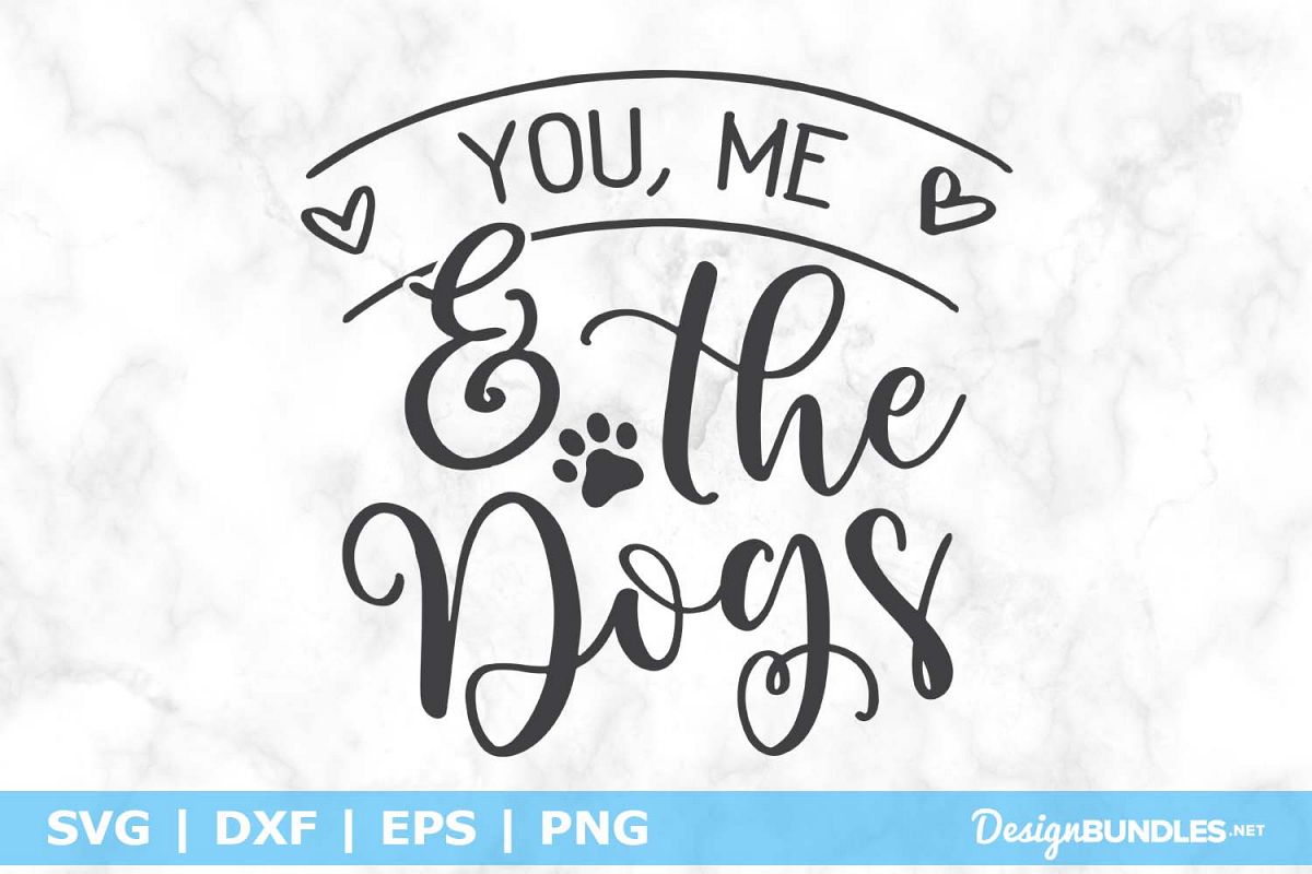 You Me & The Dogs SVG File example image 1