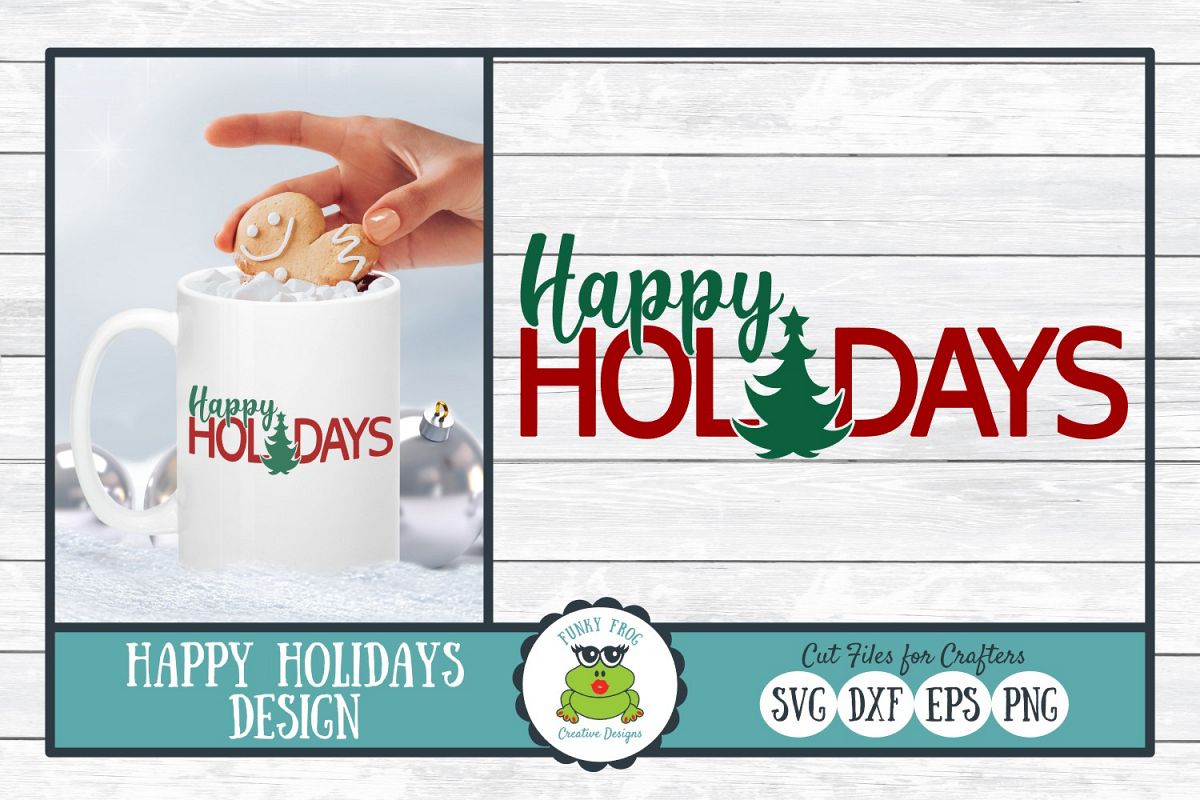 Happy Holidays, Christmas Winter Holiday SVG Cut File example image 1