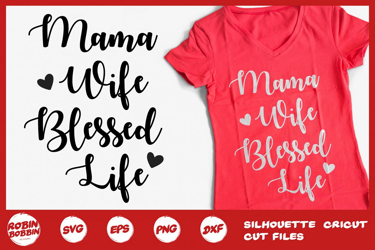 Mama Life Blessed Life svg - Mother SVG DXF EPS PNG Crafts example image 1