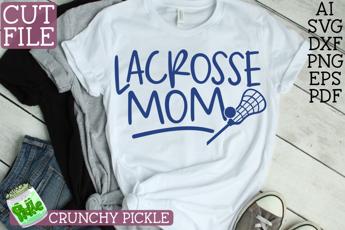 Lacrosse Mom / LAX Mom Sports SVG Cut File example image 1