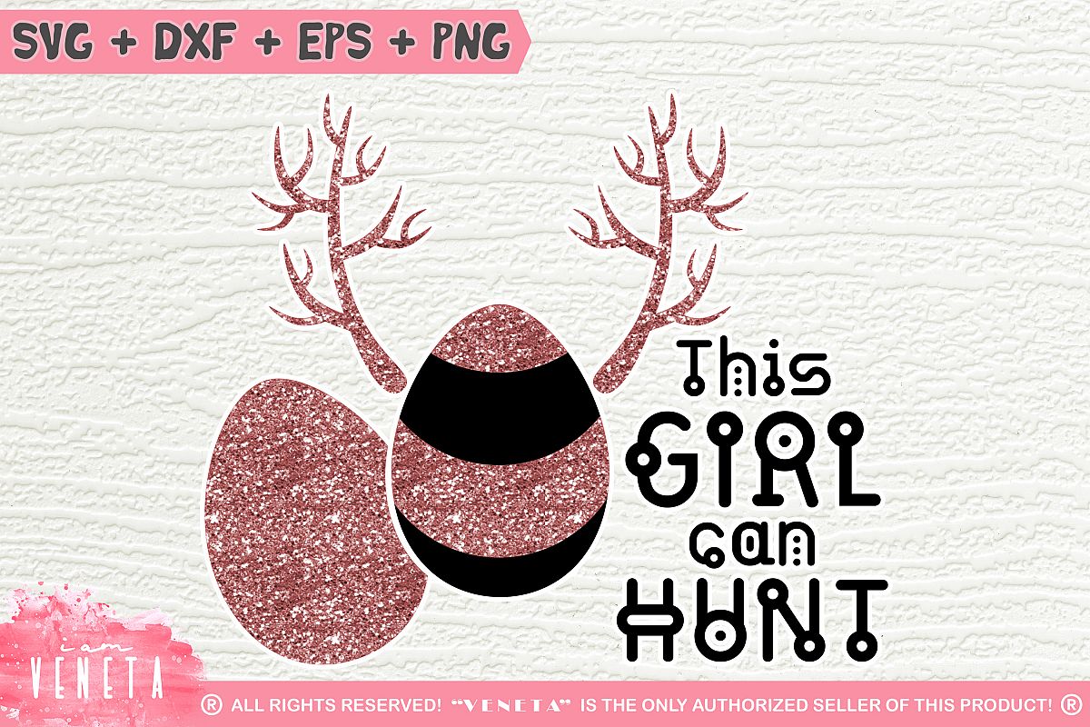 This GIRL can HUNT | Easter Hunting | SVG, DXF, Cutting File example image 1