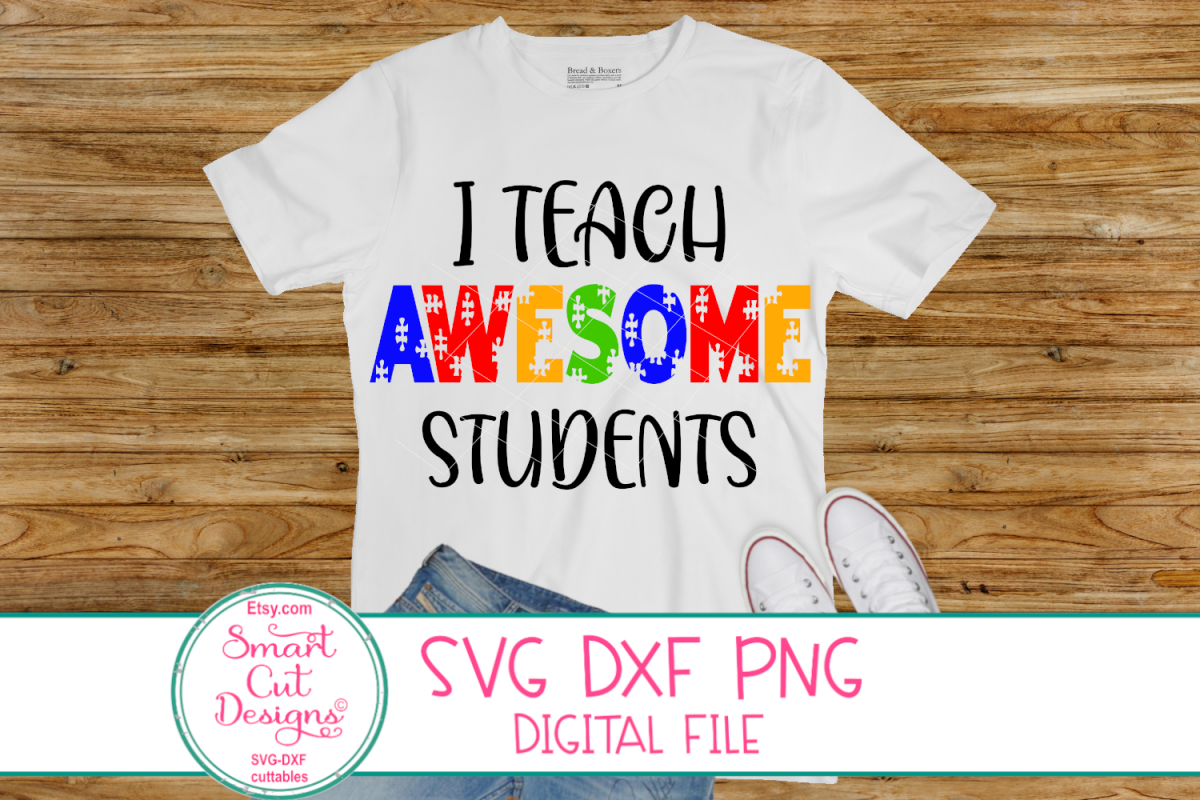 I Teach Awesome Students SVG, Autism,Teacher,School,Sayings example image 1