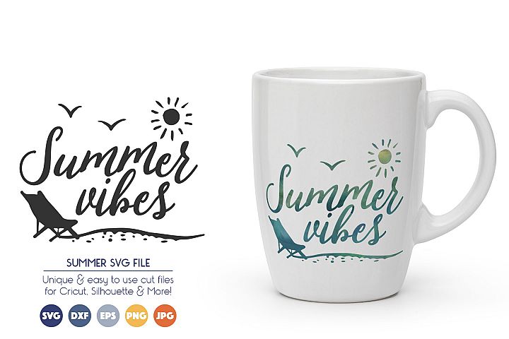 Download Summer Vibes SVG Cut Files