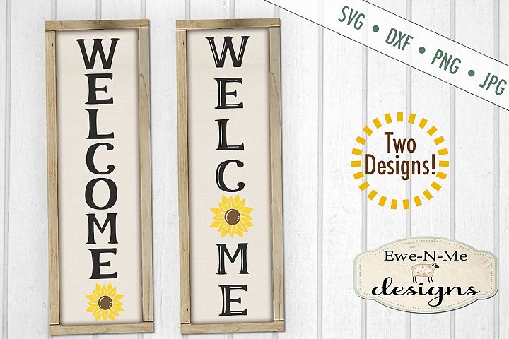 Welcome Sunflower Vertical Porch Sign SVG Cut File (240164 ...