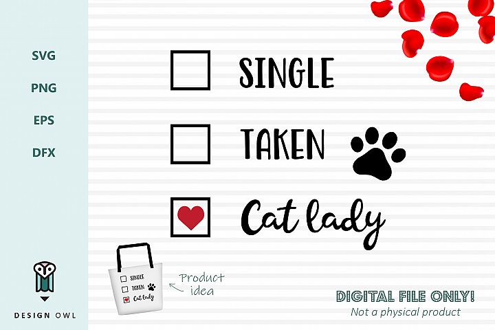 Download Free Svgs Download Single Taken Cat Lady Valentines Svg File Free Design Resources