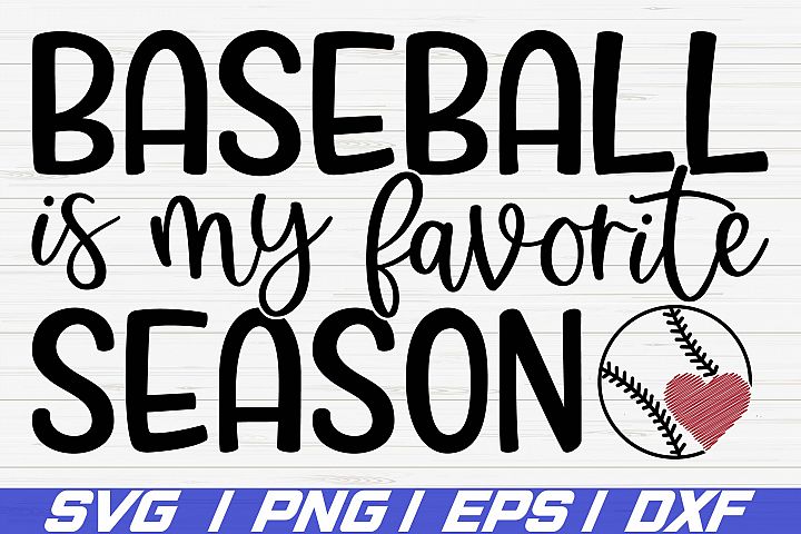 Baseball is My Favorite Season SVG / Baseball SVG / Cut file