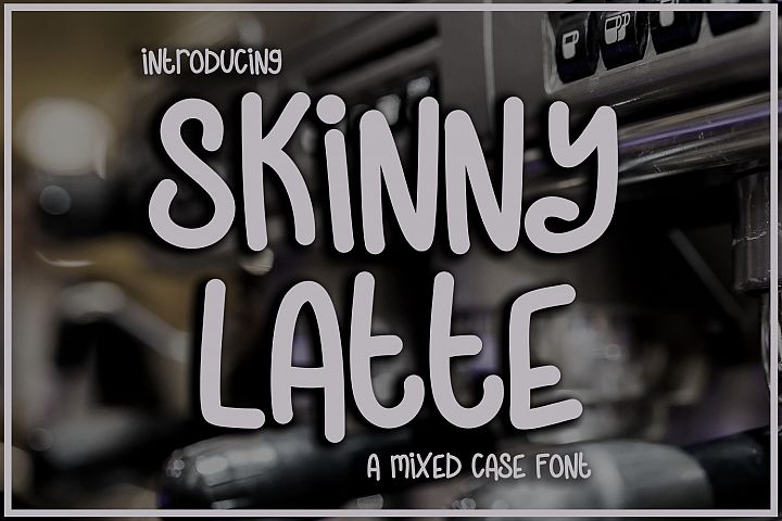 Skinny Latte