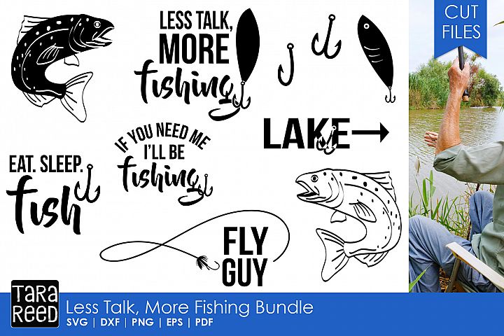 Less Talk More Fishing - SVG and Cut Files for Crafters