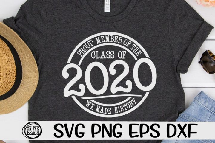 Download Proud Member Class 2020- History - SVG PNG EPS DXF