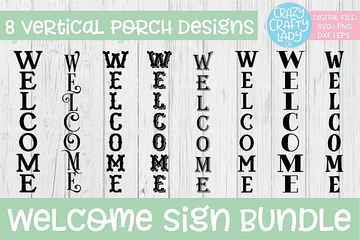 Welcome Porch Sign SVG DXF EPS PNG Cut File Bundle (211447) | Cut Files ...