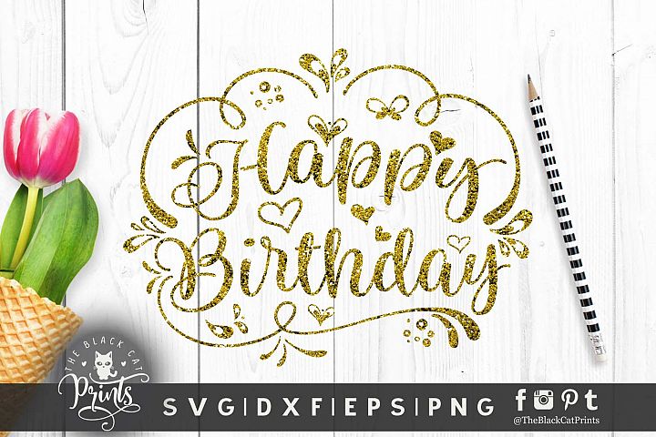 Download Happy Birthday SVG DXF PNG EPS (42210) | Cut Files | Design Bundles