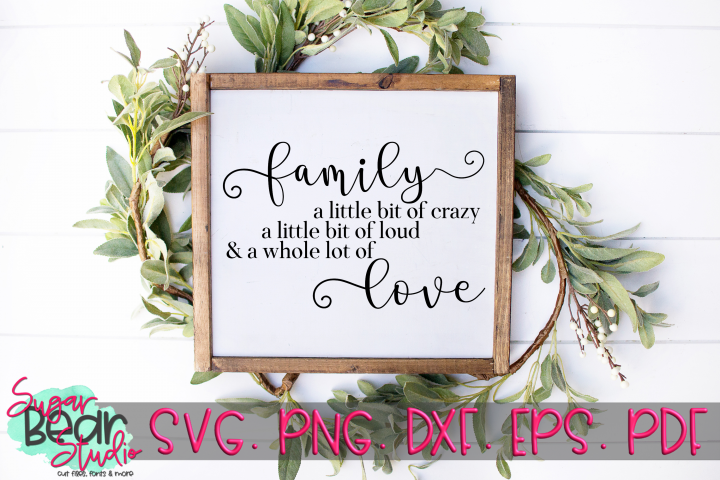 Family Crazy Loud Love A Quote Svg 73126 Svgs Design Bundles