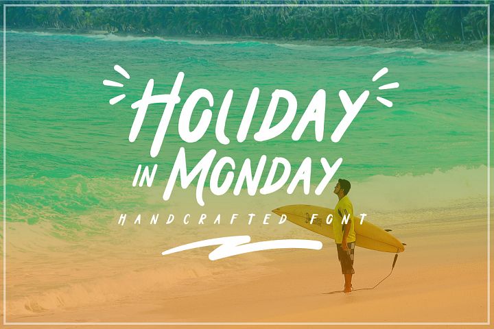 Holiday in monday (18233) Holiday In Monday (18233) | Regular | Font Bundles