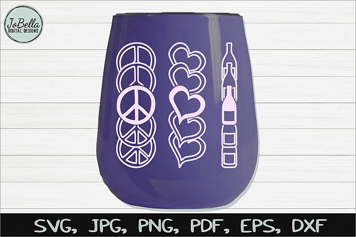 Download Stacked Peace Love Wine SVG, Sublimation PNG and Printable