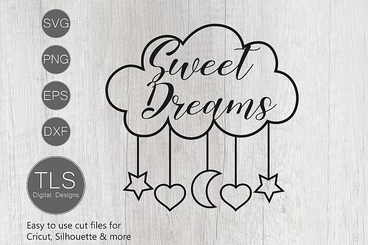Download Sweet Dreams SVG, Nursery SVG, Sweet Dreams cut file