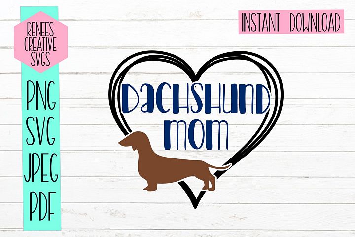 Dachshund Mom | Pet SVG | SVG Cut File (312893) | SVGs | Design Bundles