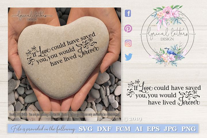 If Love Could Have Saved You Svg Dxf Cut File Ll074e 13062 Cut Files Design Bundles