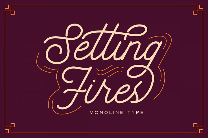 Seting Fires - Monoline Type