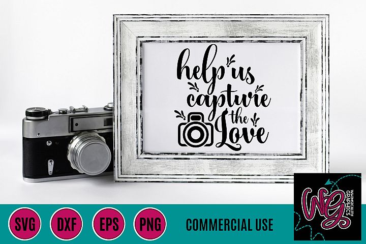 Help Us Capture The Love Svg Dxf Png Eps Comm 298352 Svgs Design Bundles