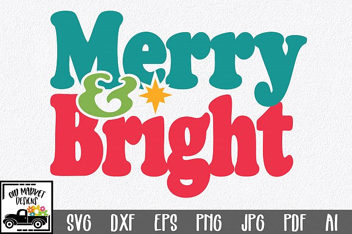 Merry & Bright SVG Cut File (406601) | SVGs | Design Bundles