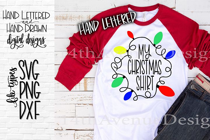 Download My Christmas Shirt SVG Cut File / Funny Christmas Shirt ...