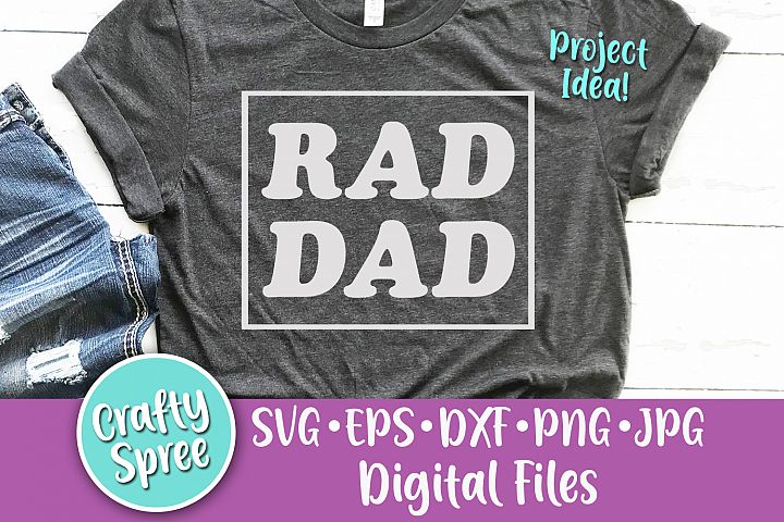 Free Free Rad Like Dad Svg 496 SVG PNG EPS DXF File