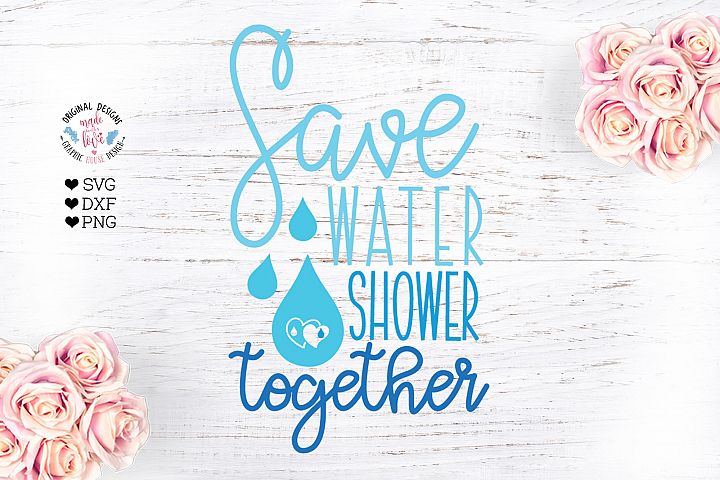 Save Water Shower Together (349146) | SVGs | Design Bundles