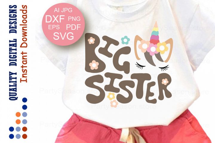 Download Big Sister SVG file Unicorn Svg Birthday Shirts Svg Party ...