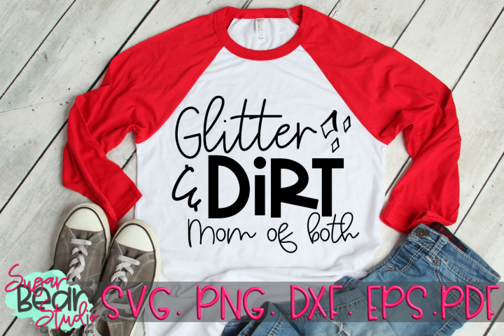 Download Glitter & Dirt Mom of Both - A Mom SVG (252210) | SVGs ...