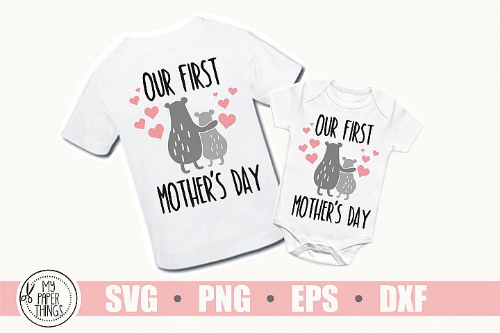 Download Our first mother's day svg, Mama bear svg, Baby bear svg