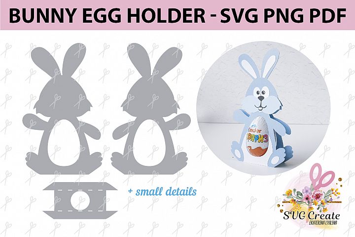 Download Kinder surprise egg holder, svg cutting file, Bunny template