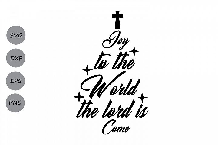 Download Joy to the World Svg, Christmas svg, Christian svg, Cross ...