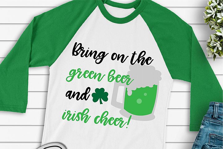 St. Patrick's Day SVG Green Beer Irish Cheer Svg