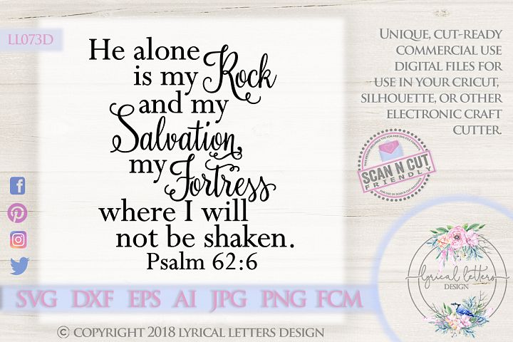 I Will Not Be Shaken Psalm 62 SVG DXF Cut File LL073D (130839) | SVGs ...