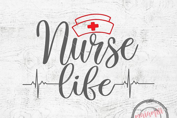 Download Nurse Life SVG Nursing SVG Quote Svg CNA Svg File Cricut ...