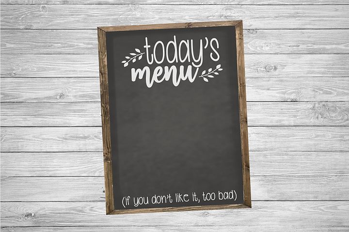 Download Free Svgs Download Today S Menu Kitchen Kitchen Svg Cut File Free Design Resources