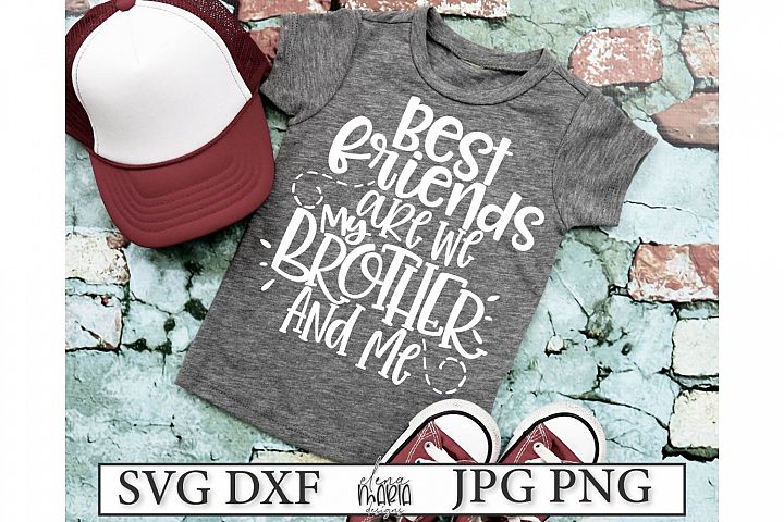 Download Best Friend | Brothers Svg File and Cut Files For Crafting