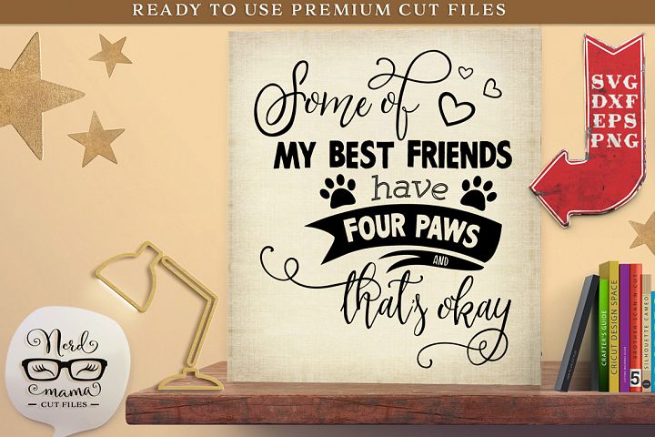 Download My best friends have four paws SVG Cut File