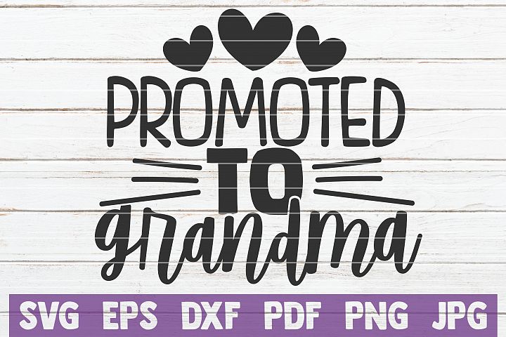 Promoted To Grandma Svg Cut File