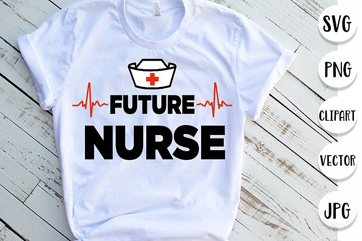 Future Nurse svg - Cut file for nurses