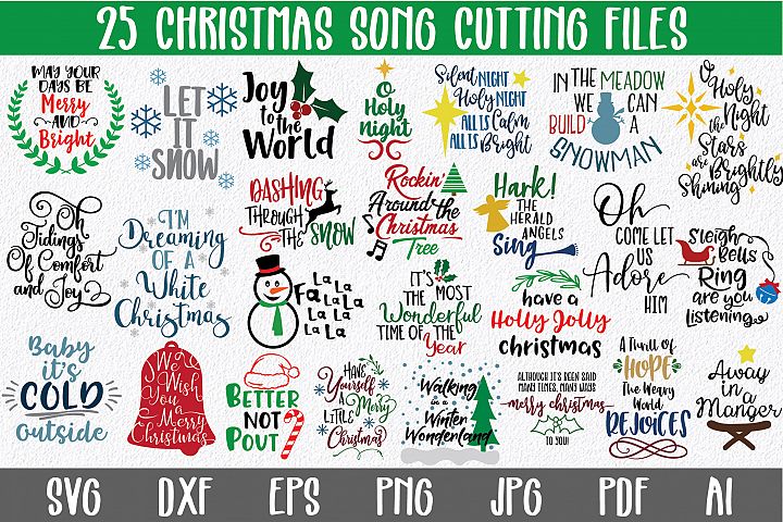 Christmas Song SVG Bundle with 25 PNG DXF EPS SVG Cut Files (135587 ...