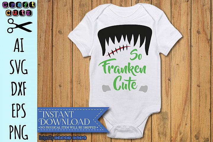 Download So Franken Cute SVG, Frankenstein Cut File, Halloween SVG ...