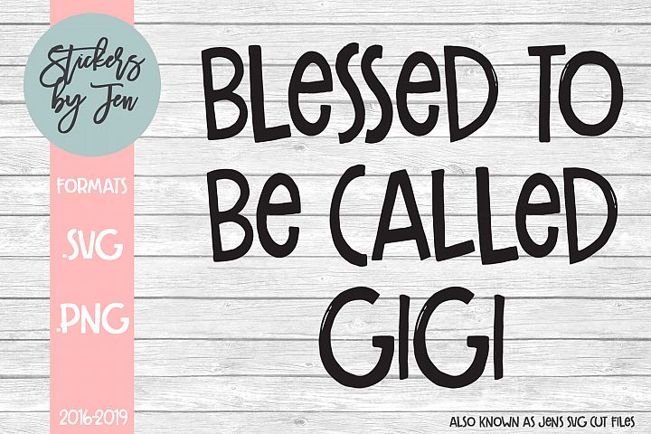 Free Free 66 Blessed Gigi Svg SVG PNG EPS DXF File