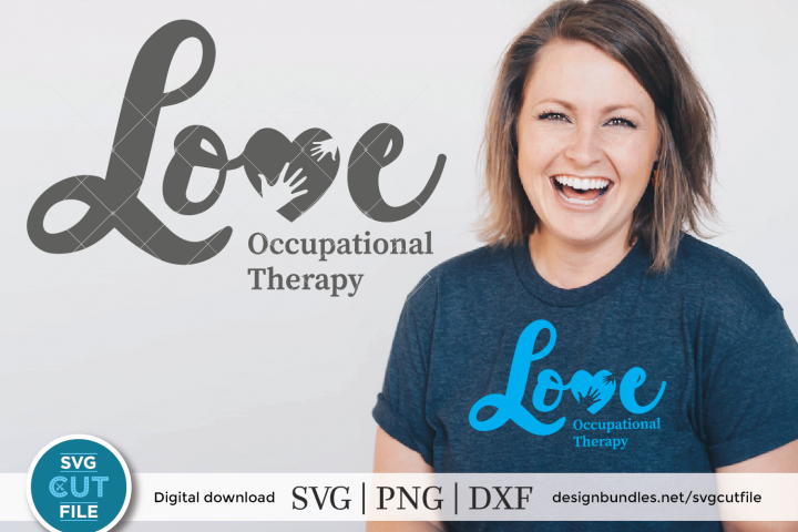 Love Occupational Therapy Svg Occupational Therapist Svg 410337 Svgs Design Bundles