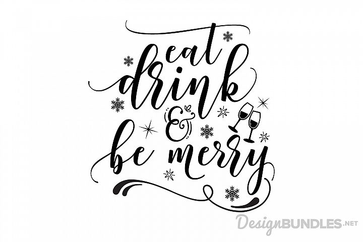 Free Svgs Download Eat Drink And Be Merry Free Design Resources